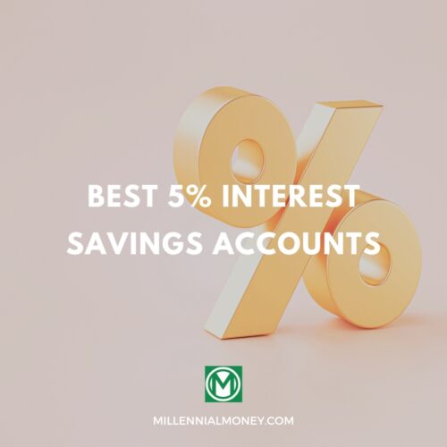 5% interest savings accounts