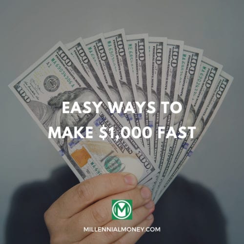 how can i make $1000 fast