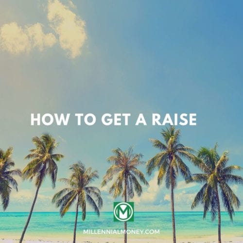 How To Get A Raise