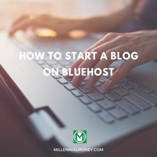 How to start a blog on bluehost today