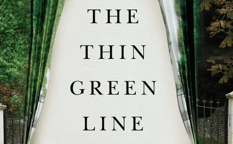 The Thin Green Line